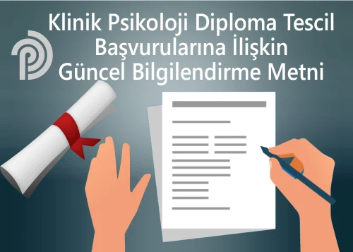 Klinik Psikoloji Diploma Tescil Başvuruları Güncel Bilgilendirme