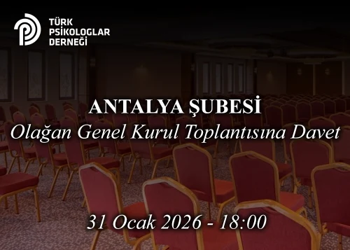 ANTALYA şubesi Olağan Genel Kurul Toplantısına Davet