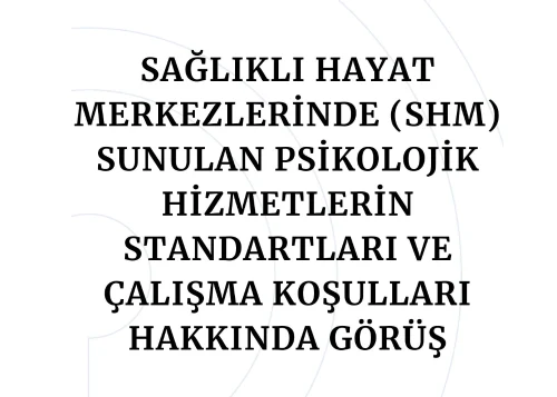 Sağlıklı Hayat Merkezlerinde Shm Sunulan Psikolojik Hizmetlerin...