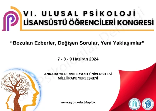 VI. Ulusal Psikoloji Lisansüstü Öğrencileri Kongr.
